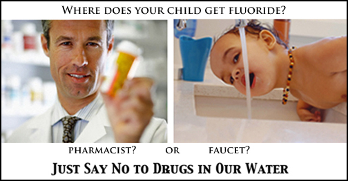 Where does your child get her fluoride: Pharmacist or Faucet?