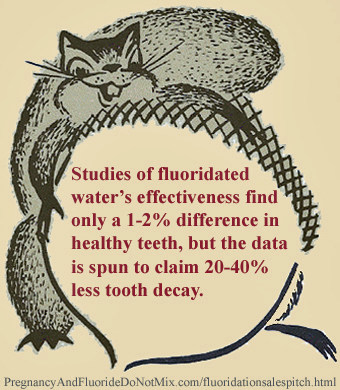 Fluoridation sales pitch in a nutshell